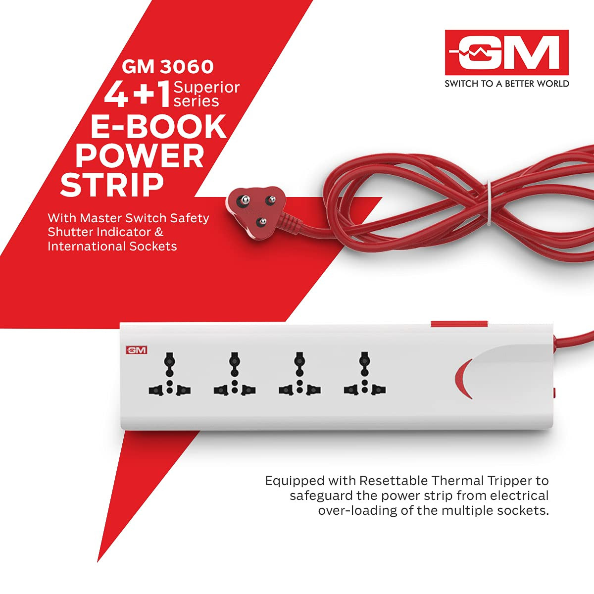 GM 3060 E-Book 4 + 1 Power Strip Red & White Color 250 Volts with Master Switch, Indicator, Safety Shutter & 4 International sockets, Extension Cord for Home Appliances